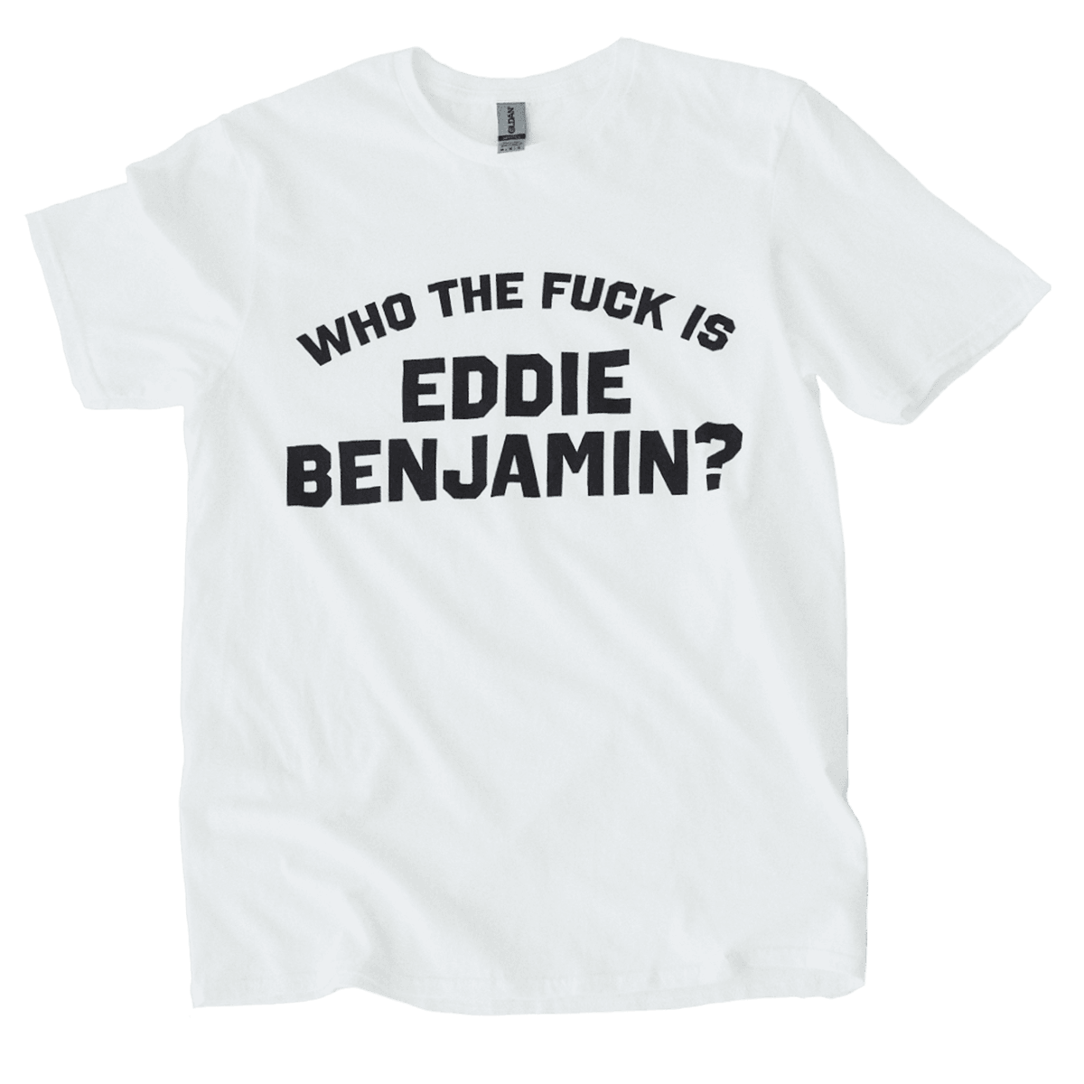 Who the Fuck is Eddie Benjamin Tour White T-Shirt