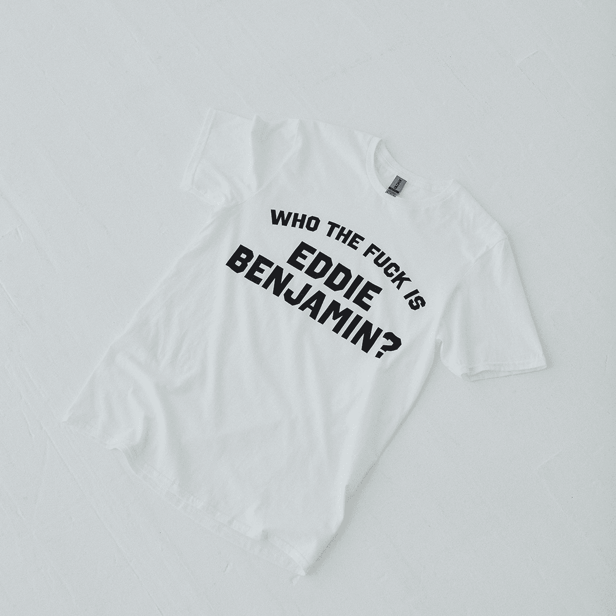 Who the Fuck is Eddie Benjamin White T-Shirt